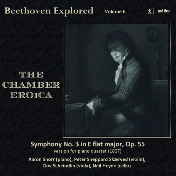 Beethoven Explored, volume 6 - The Chamber Eroica