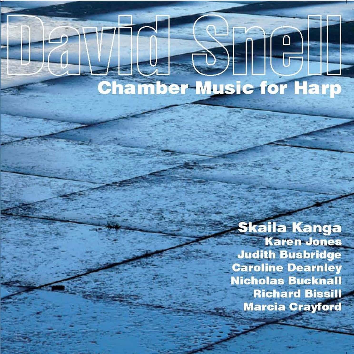 David Snell: Chamber Music for Harp