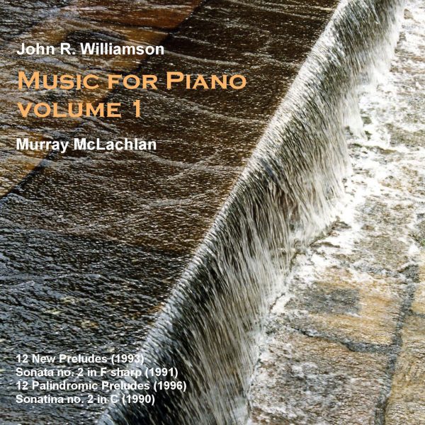John R. Williamson Music for Piano, vol. 1