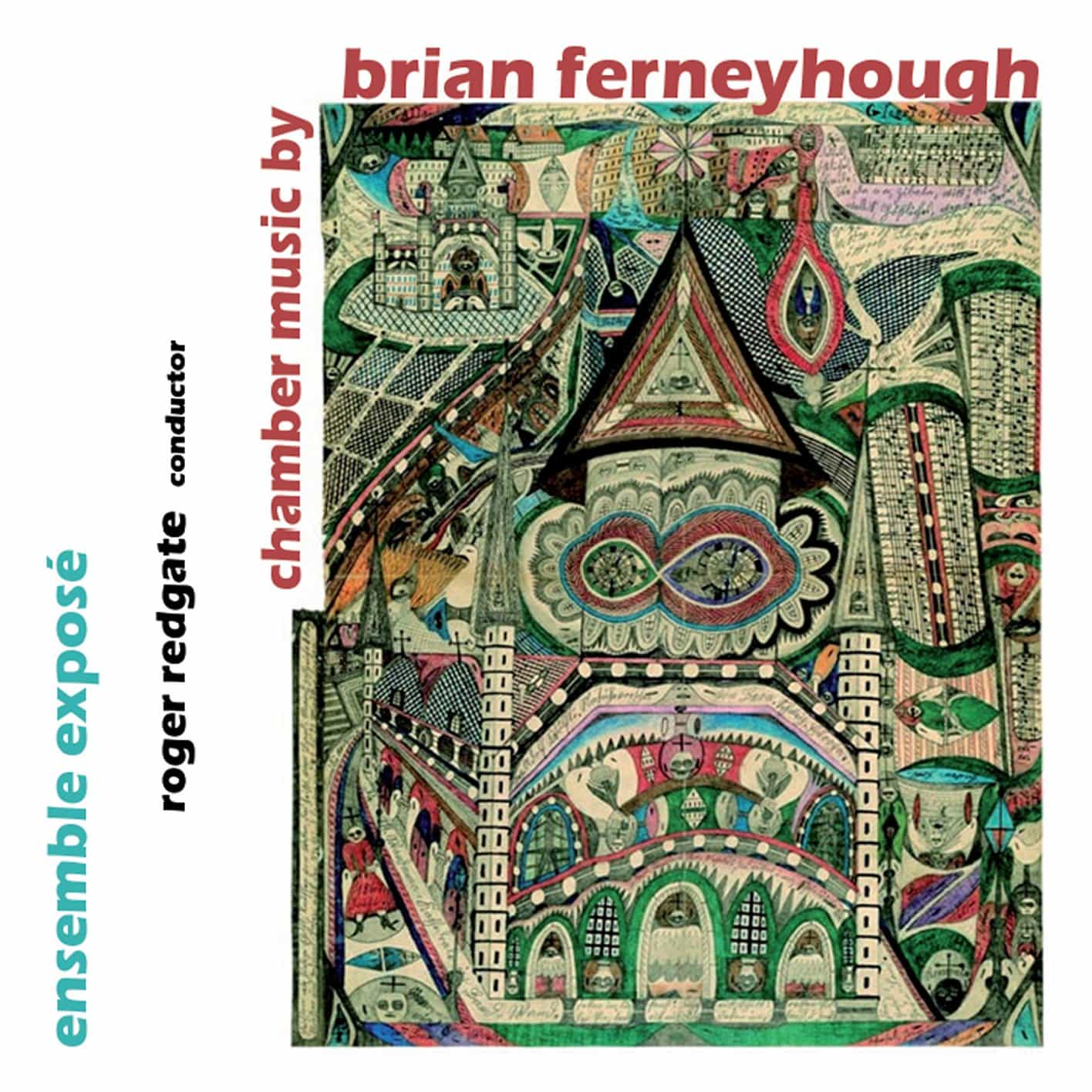 Brian Ferneyhough: Chamber Music