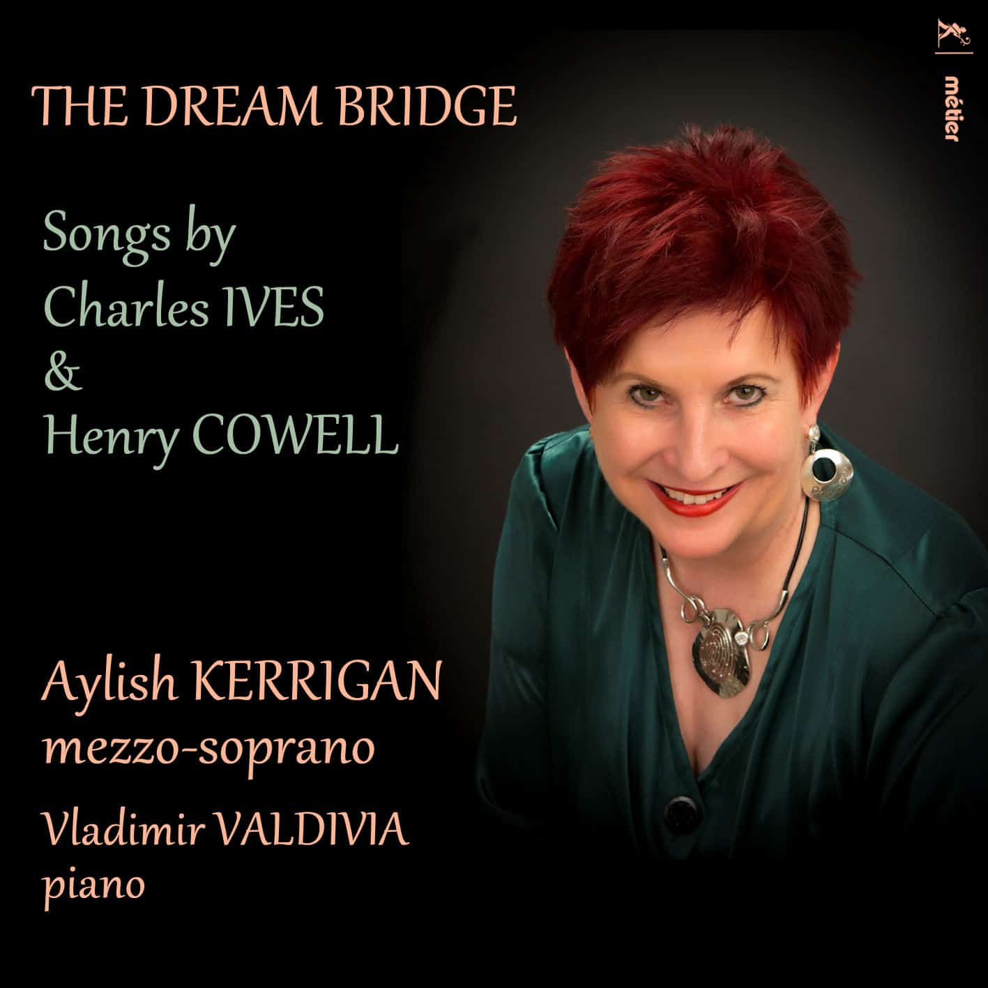 The Dream Bridge - Songs by Ives and Cowell