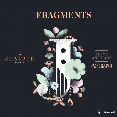 Fragments - music for flute and harp by The Juniper Project