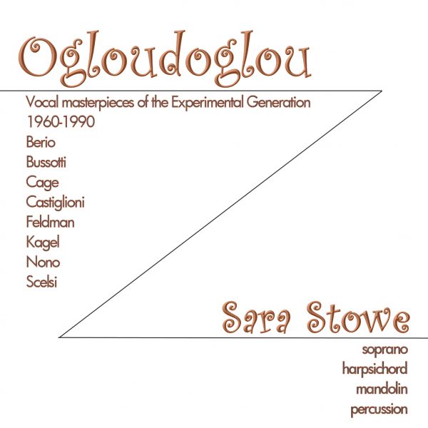 Ogloudoglou: Vocal Masterpieces of the Experimental Generation 1960-90
